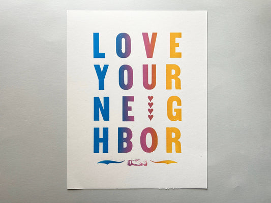 Runaway Press 11x14 Letterpress Print, Love Your Neighbor