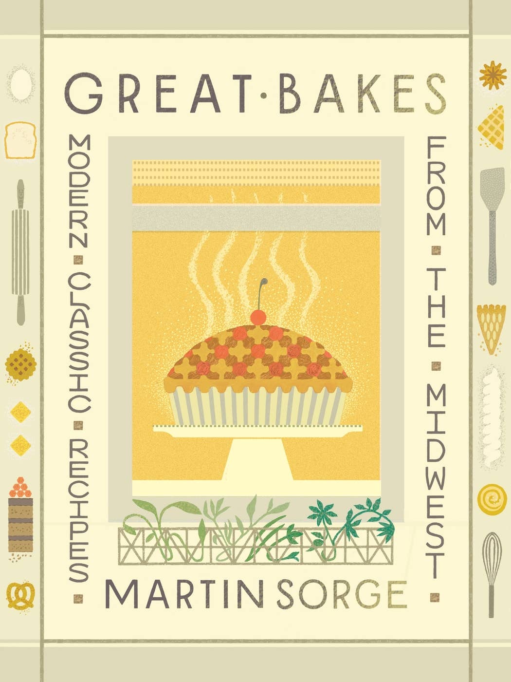 Great Bakes by Martin Sorge